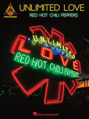cover image of Red Hot Chili Peppers--Unlimited Love